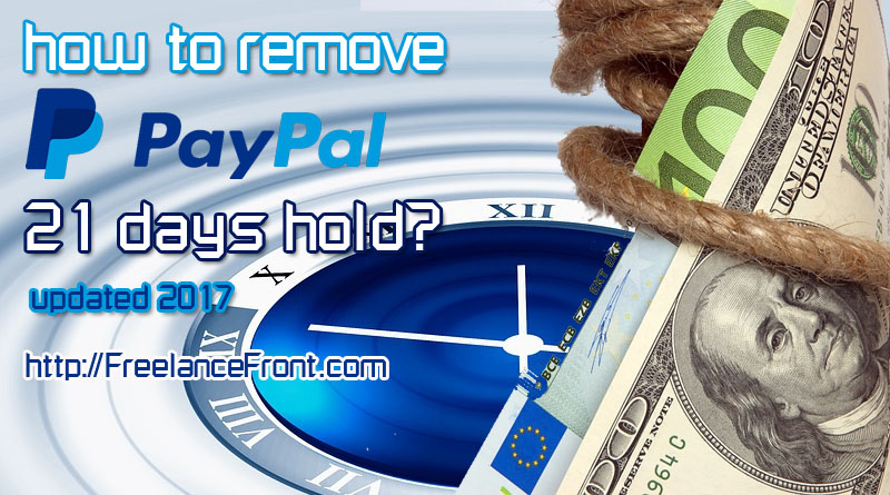 how to remove 21 day hold paypal copy